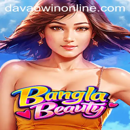 BanglaBeauty Game and Davaowin App Login: A Comprehensive Guide